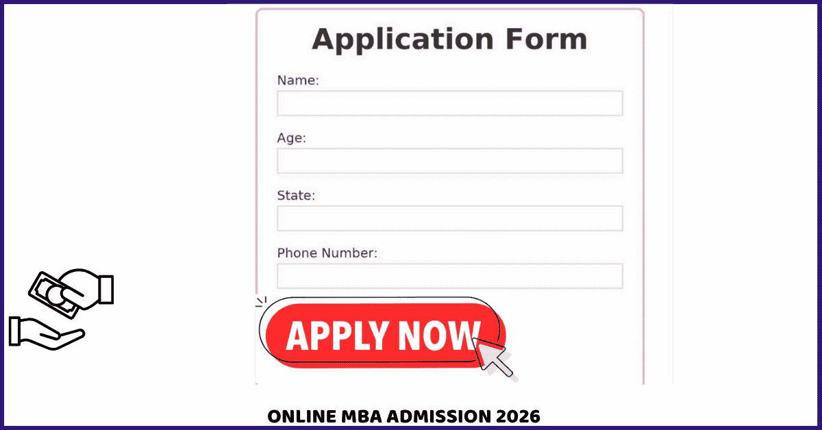 Online MBA Admission 2026: Study From Home + Get Scholarship Easily